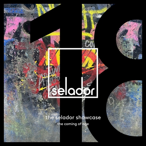 VA - The Selador Showcase - 18, The Coming Of Age [SEL170]